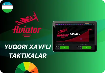 Aviator strategiyasi- Yuqori xavfli taktikalar